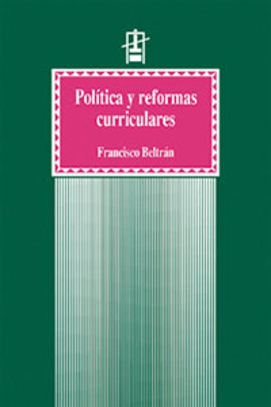 Politica y Reforma Curriculares