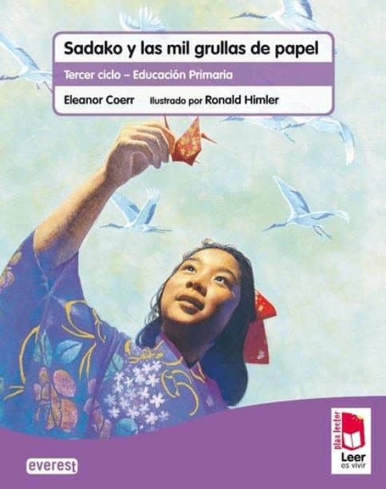 Plan Lector Leer Es Vivir. Sadako Y Las Mil Grullas De Papel. Cuaderno