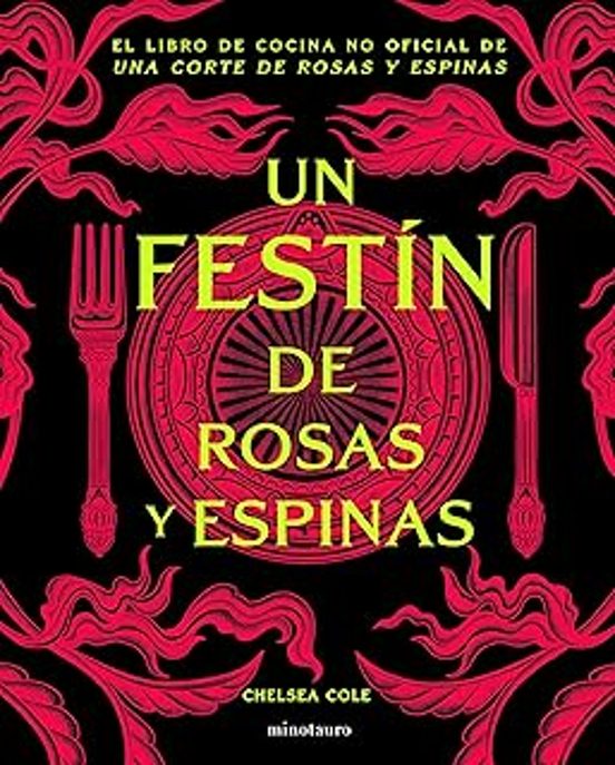 Un Festín De Rosas Y Espinas