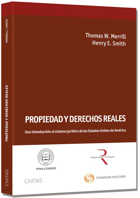 Propiedad Y Derechos Reales: Una Introduccion Al Sistema Juridico De L