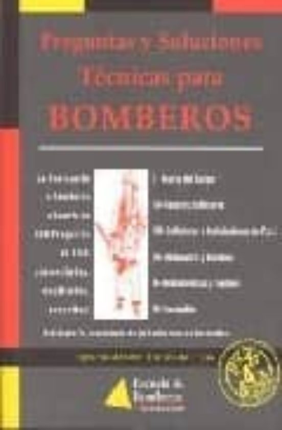 Preguntas Y Soluciones Tecnicas Para Bomberos I