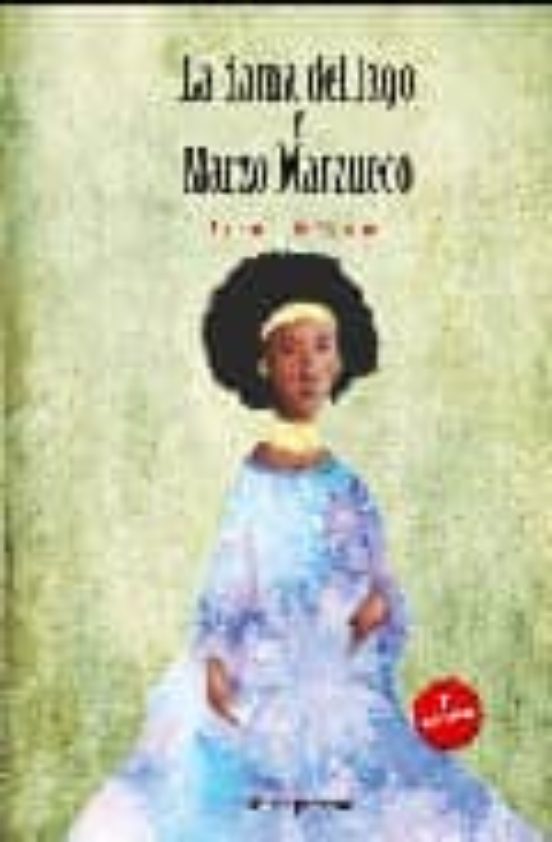 La Dama Del Lago Y Marzo Marzueco