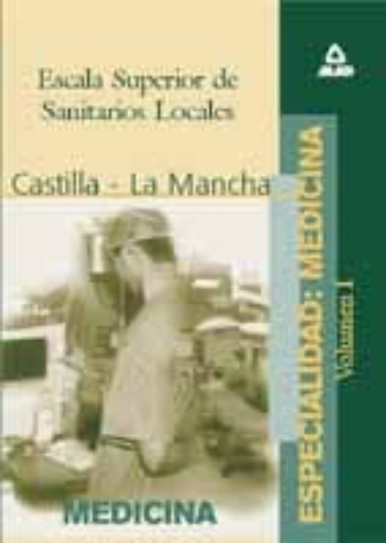 Escala Superior De Sanitarios Locales Especialidad: Medicina De La Com