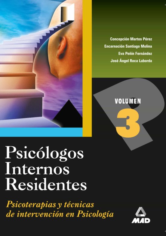 Psicologos Internos Residentes: Psicoterapias Y Tecnicas De Inter Venc