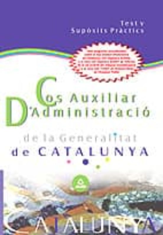 Cos Auxiliar D Administracio De La Generalitat De Catalunya. Esca La A