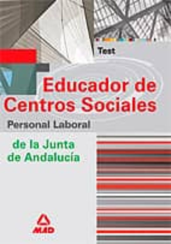 Educador De Centros Sociales De La Junta De Andalucia. Personal L Abor