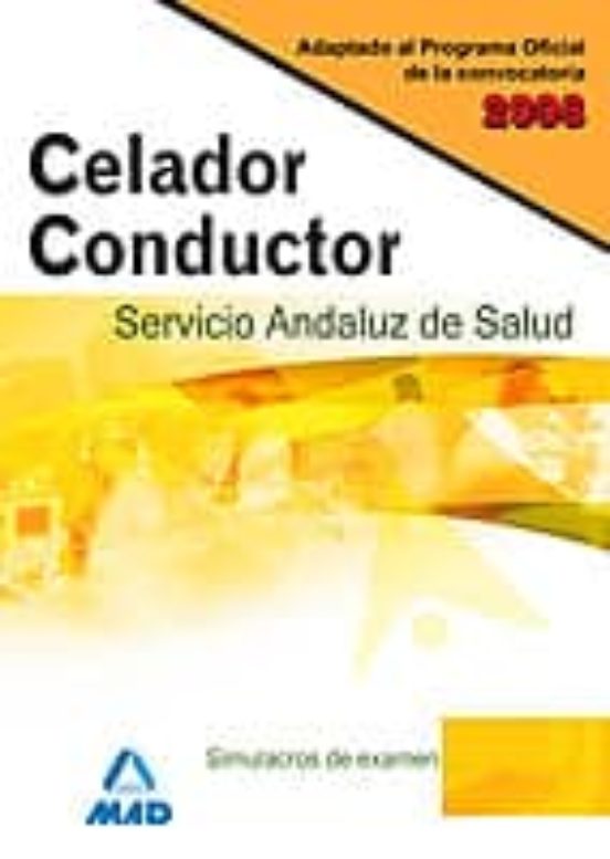 Celadores Conductores Del Servicio Andaluz De Salud. Simulacros De Examen