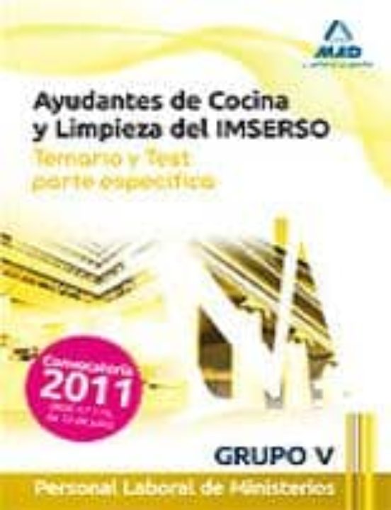 Ayudantes De Cocina Y Limpieza Del Imserso: Personal Laboral De M Inis