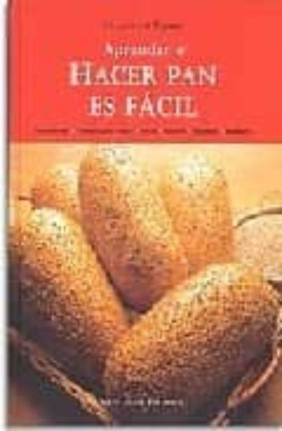 Aprender A Hacer Pan Es Facil