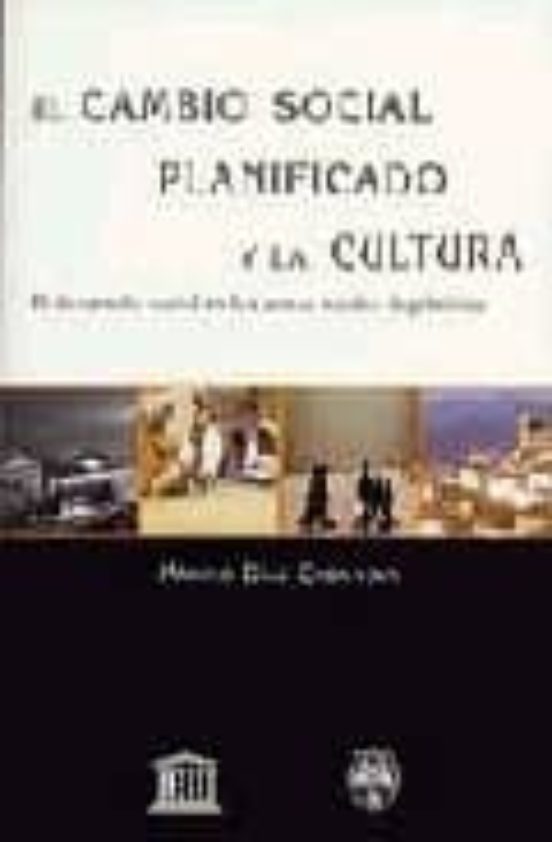 El Cambio Social Planificado Y La Cultura El Desarrollo Social E N Las
