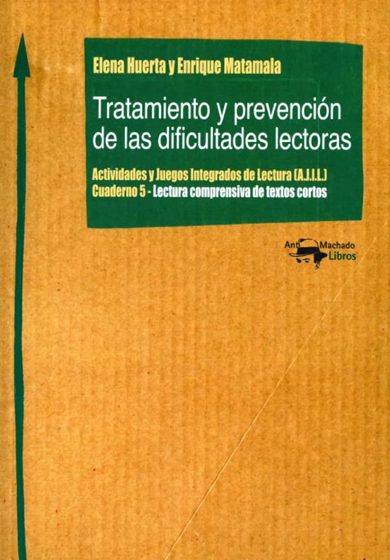 Tratamiento Y Prevencion De Las Dificultades Lectoras: Actividades Y J