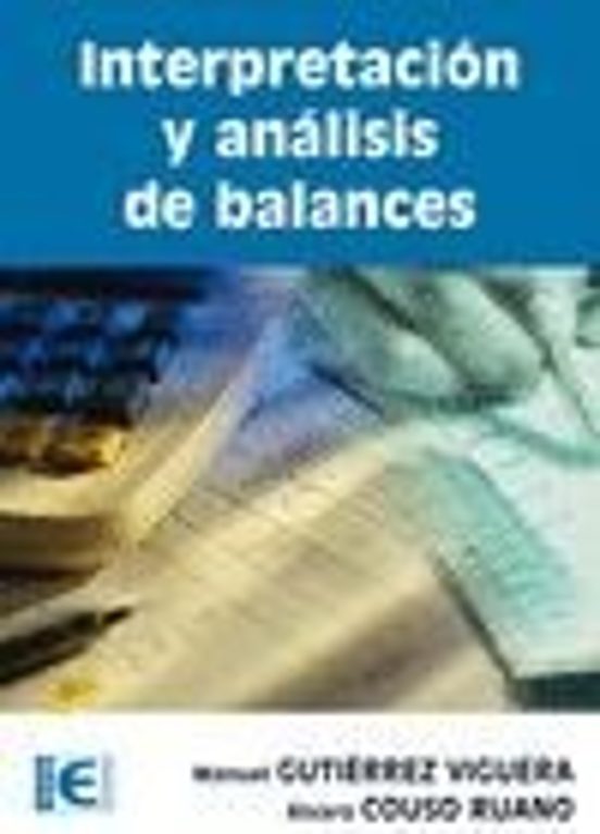 Interpretación Y Análisis De Balances