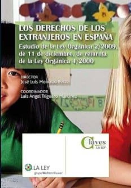 Los Derechos De Los Extranjeros En España: Estudio De La Ley Orga Nica