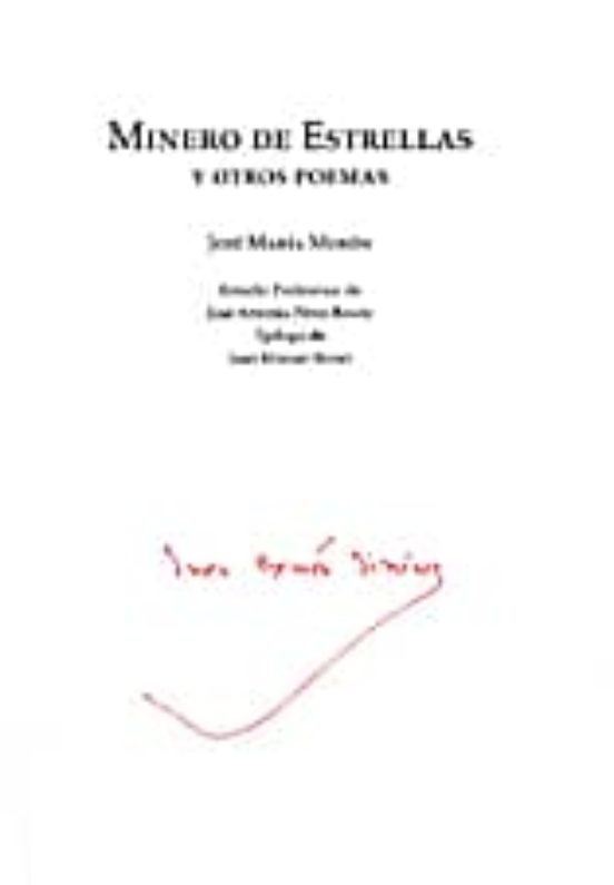 Minero De Estrellas Y Otros Poemas