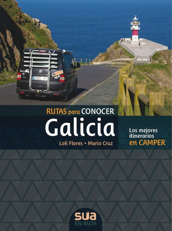 Rutas Para Conocer Galicia. Los Mejores Recorridos En Camper
