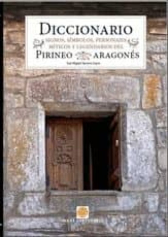 Diccionarios. Signos Simbolos Y Personajes Miticos Y Legendarios Del P