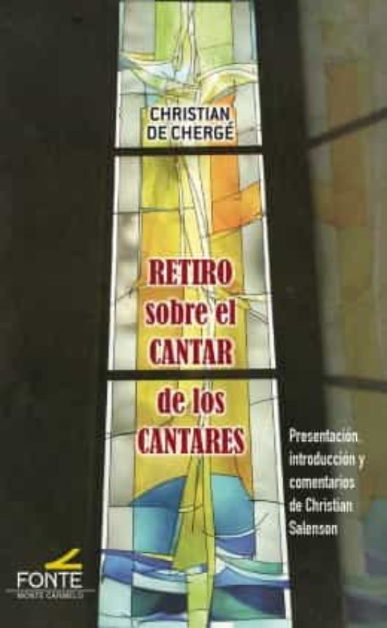 Retiro Sobre El Cantar De Los Cantares