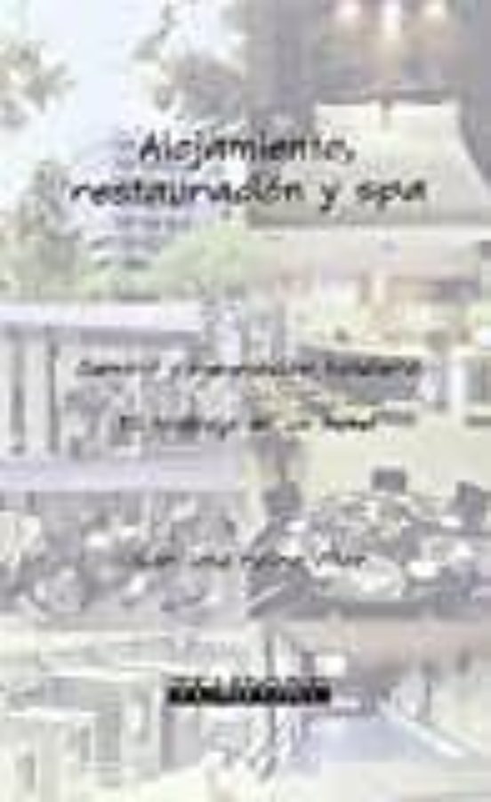 Alojamiento Restauración Y Spa