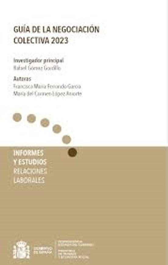 Guía De La Negociación Colectiva 2023.informes Y Estudios. Relaciones
