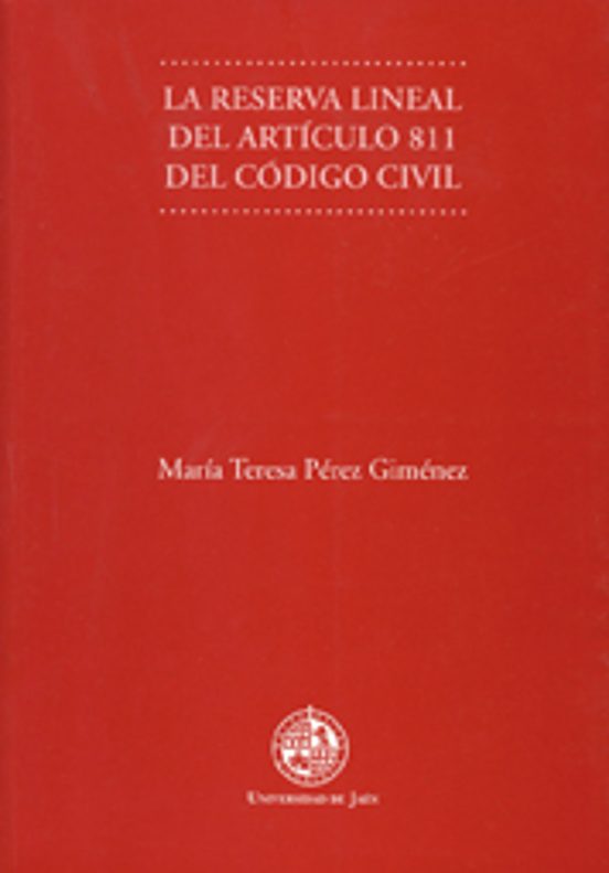 La reserva lineal del artículo 811 del Código Civil