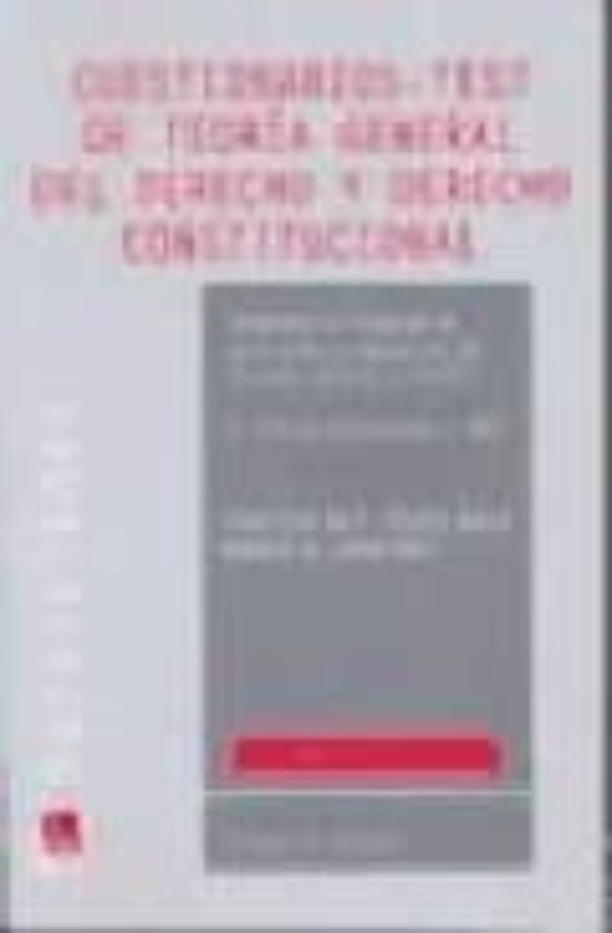 Cuestionarios-test De Teoria General Del Derecho Y Derecho Consti Tuci