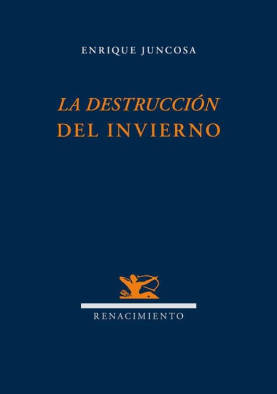 La Destrucción Del Invierno