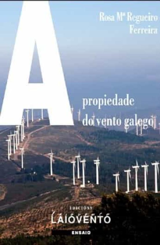 A Propiedade Do Vento Galego