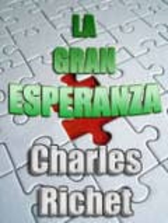 ¿por Que Existe?: La Gran Esperanza