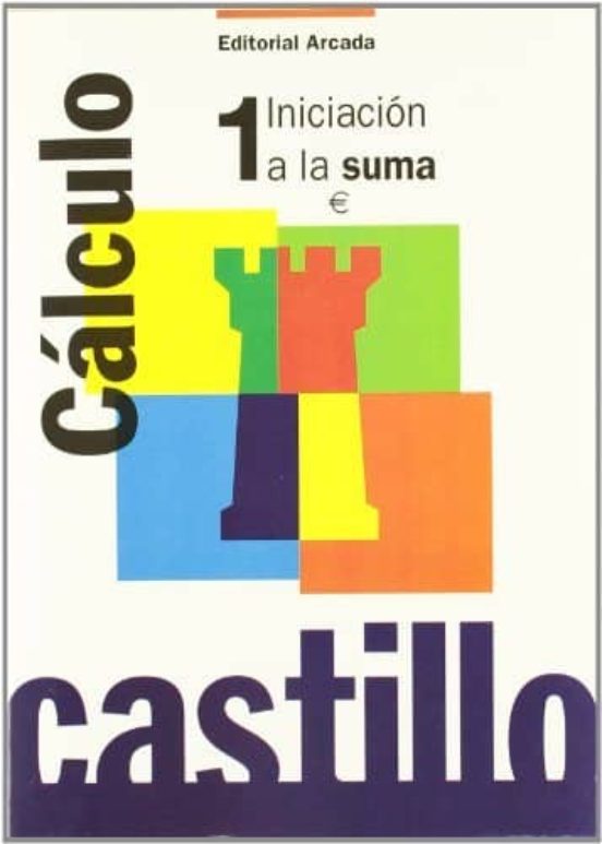 Castillo Nº 1: Calculo Iniciacion A La Suma