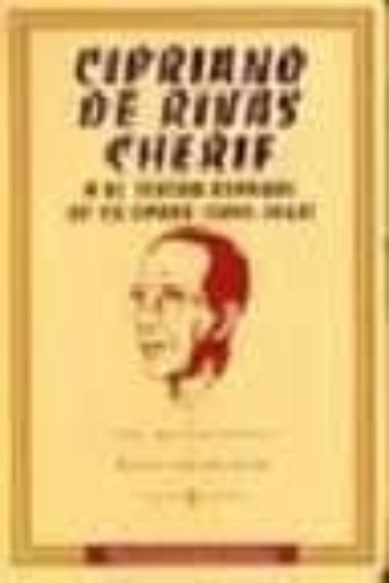 Cipriano De Rivas Cherif Y El Teatro Español De Su Epoca