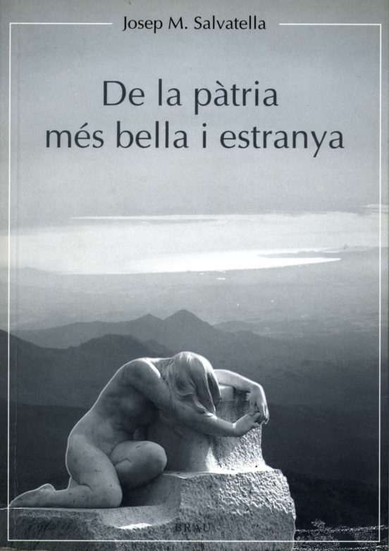 De La Patria Mes Bella I Estranya: Croniques Parlamentarias