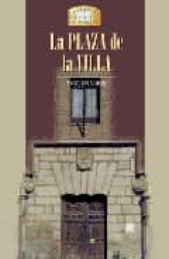 La Plaza De La Villa