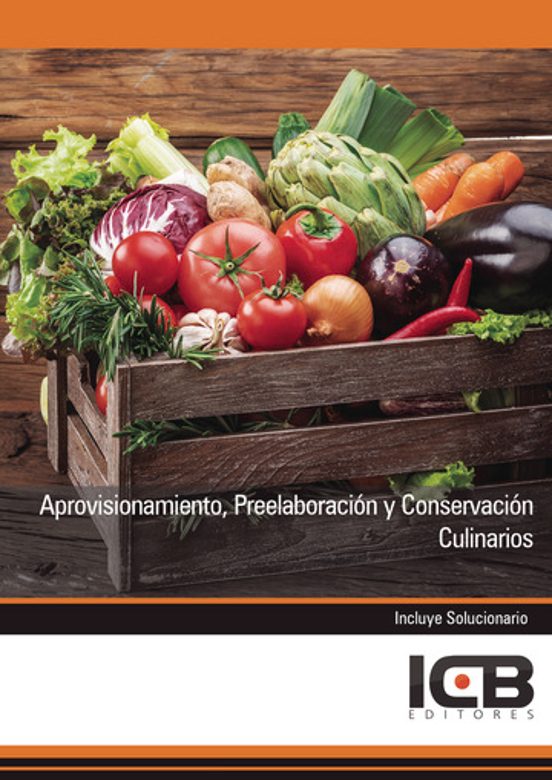 Aprovisionamiento Preelaboración Y Conservación Culinarios