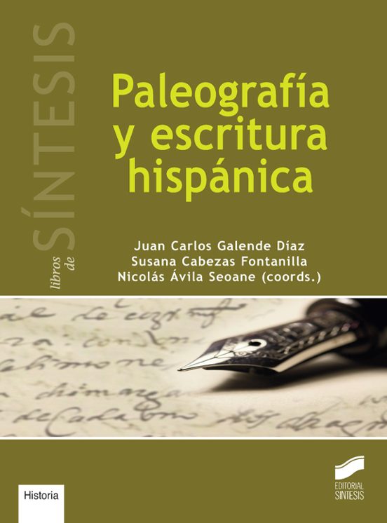 Paleografía Y Escritura Hispánica