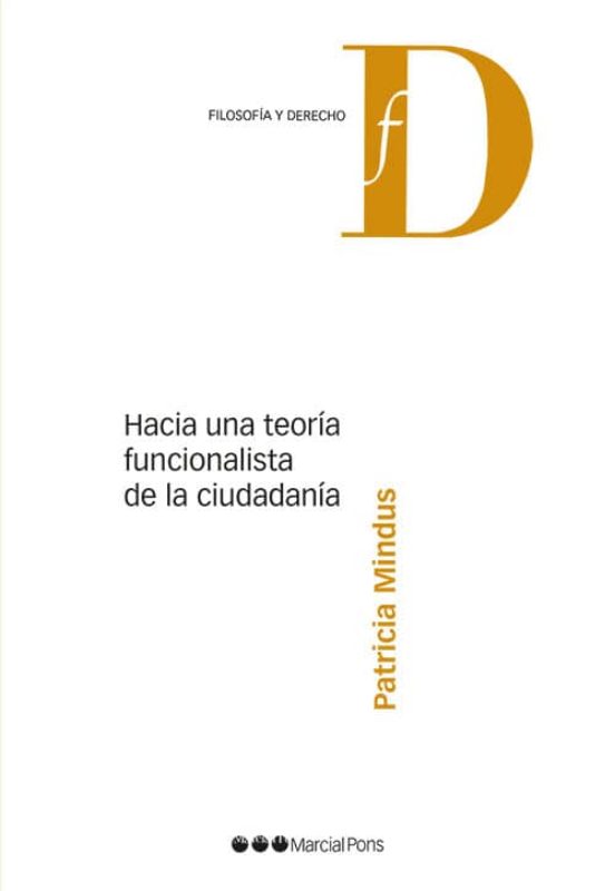 Hacía Una Teoría Funcionalista De La Ciudadanía