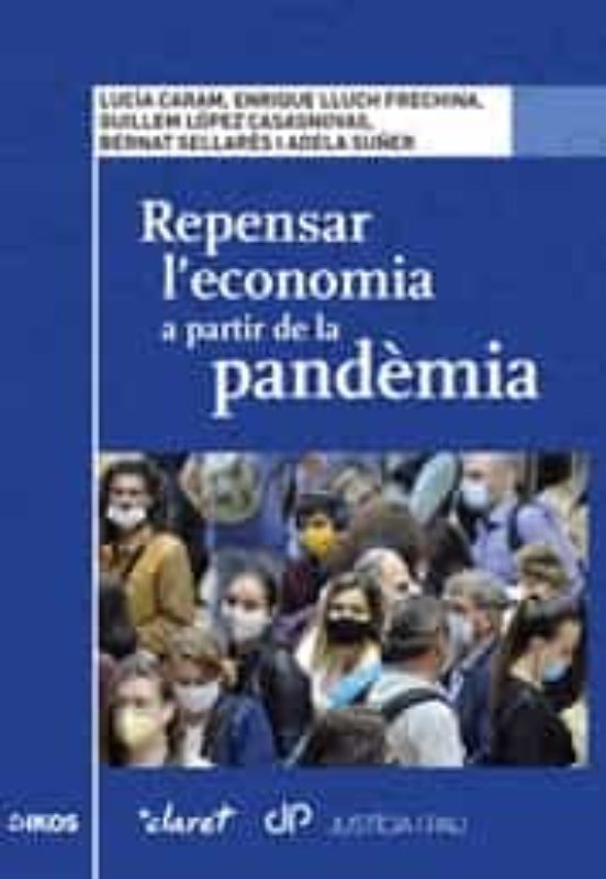 Repensar L'economia A Partir De La Pandèmia