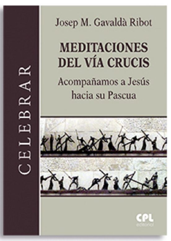 Meditaciones Del Vía Crucis