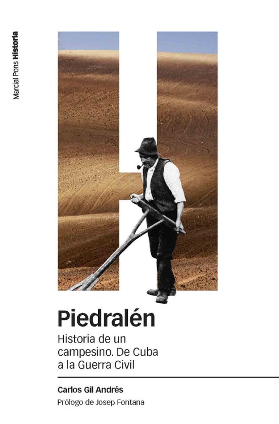 Piedralen: Historia de un Campesino: De Cuba a la Guerra Civil