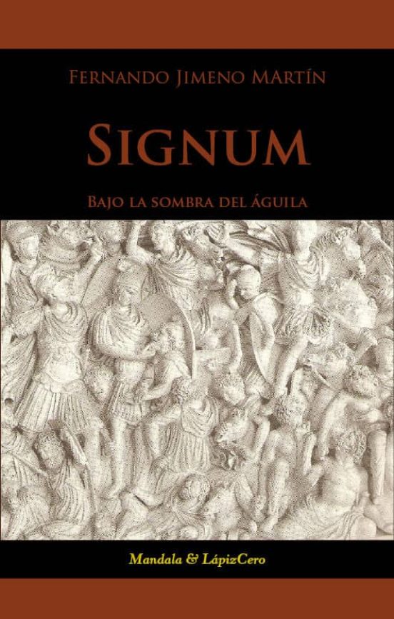 Signum: Bajo La Sombra Del Aguila