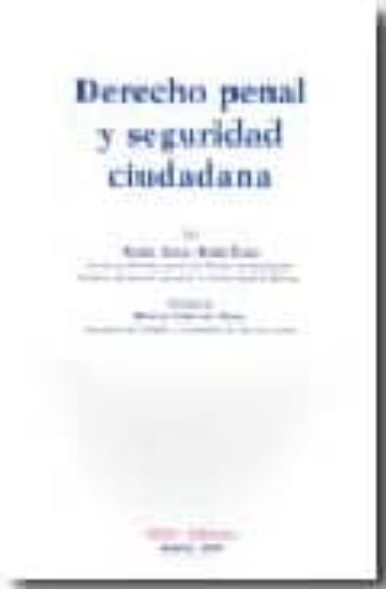 Derecho Penal Y Seguridad Ciudadana