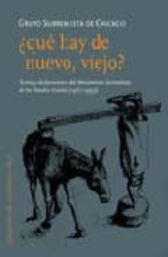 ¿que Hay De Nuevo Viejo? Textos Y Declaraciones Del Movimiento S Urrea