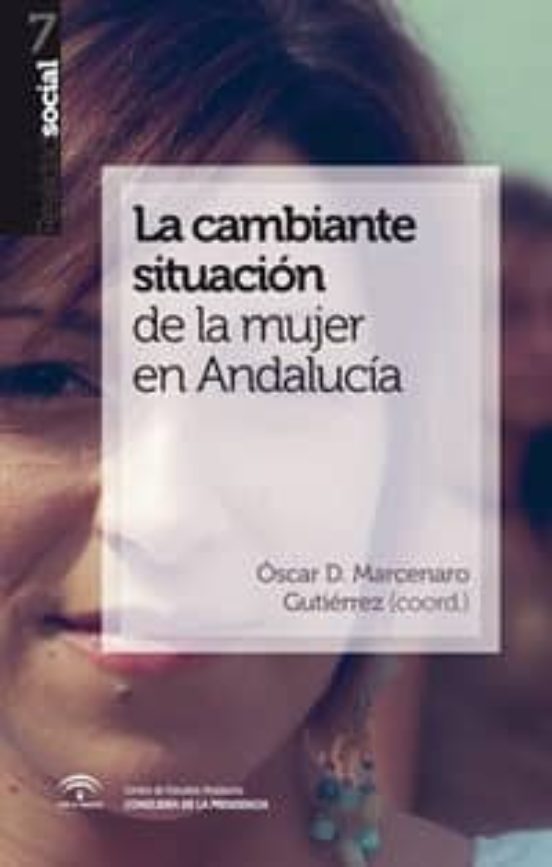 La Cambiante Situación De La Mujer En Andalucía