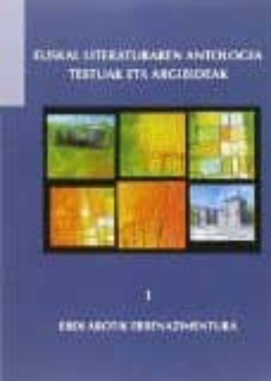 Euskal Literaturaren Antologia: Erdi Arotik Errenazimendura