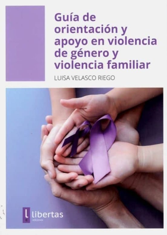 Guía De Orientación Y Apoyo En Violencia De Género Y Violencia Familiar