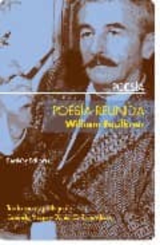 Poesia Reunida de William Faulkner