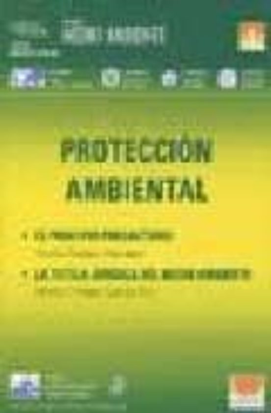 Proteccion Ambiental: El Principio Precautorio La Tutela Juridic A Del