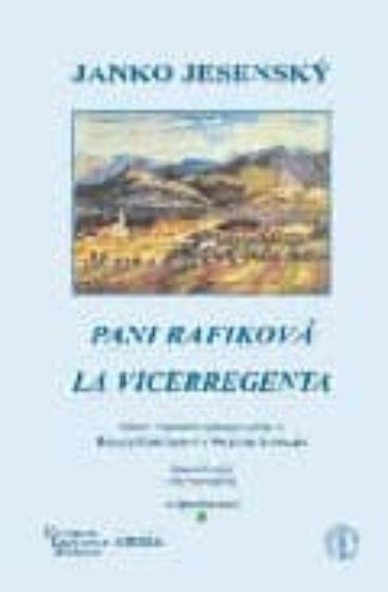 Pani Rafikova: La Vicerregenta