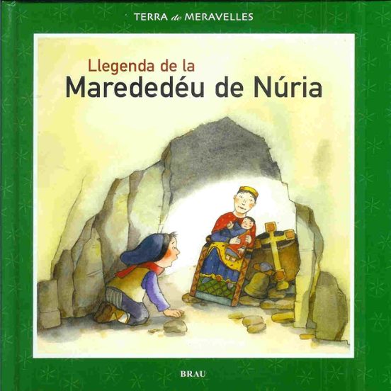 Llegenda De La Marededéu De Núria