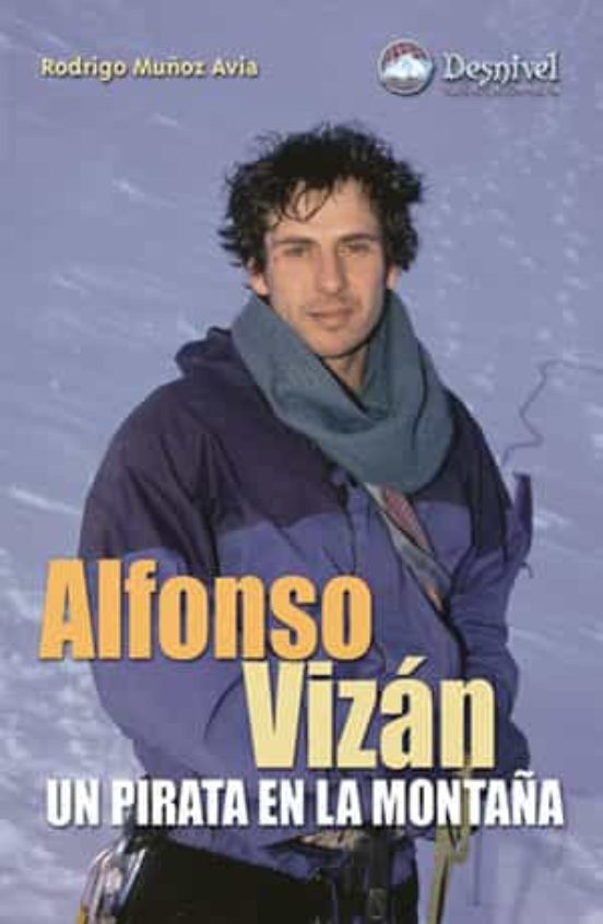 Alfonso Vizan: Un Pirata en la Montaña