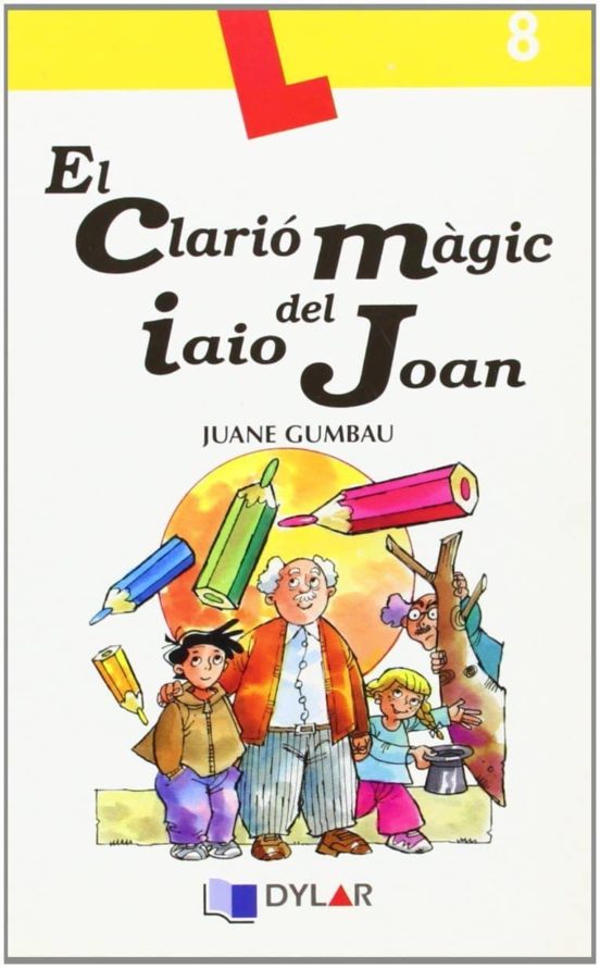 EL CLARIÓ MÀGIC DEL IAIO JOAN- Llibre 8